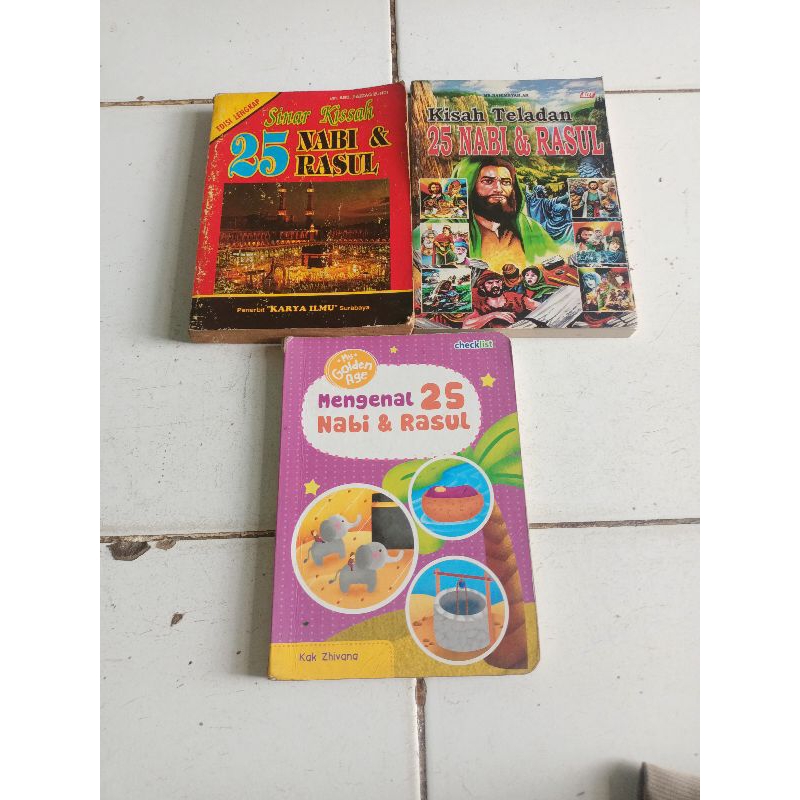 SINAR KISAH 25 NABI DAN RASUL, KISAH TELADAN 25 NABI DAN RASUL, MENGENAL 25 NABI DAN RASUL