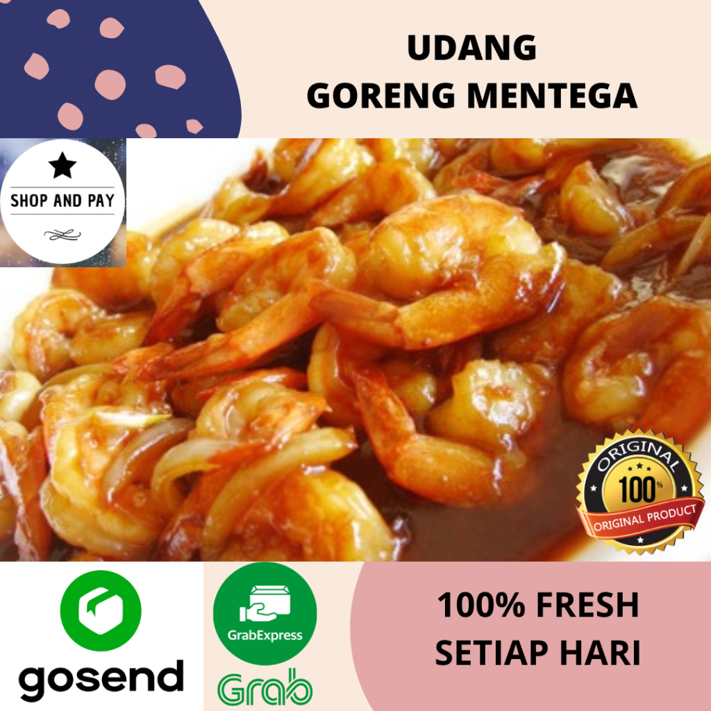 

Udang Goreng Mentega | Ready To Eat | FRESH 100%