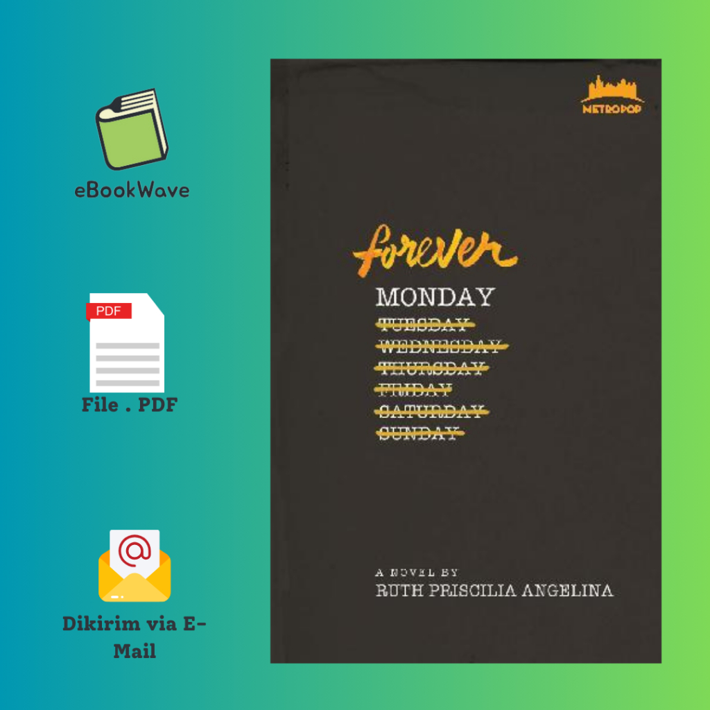 

Forever Monday By Ruth Priscilia Angellina Book BEST SELLER (Bahasa Indonesia)