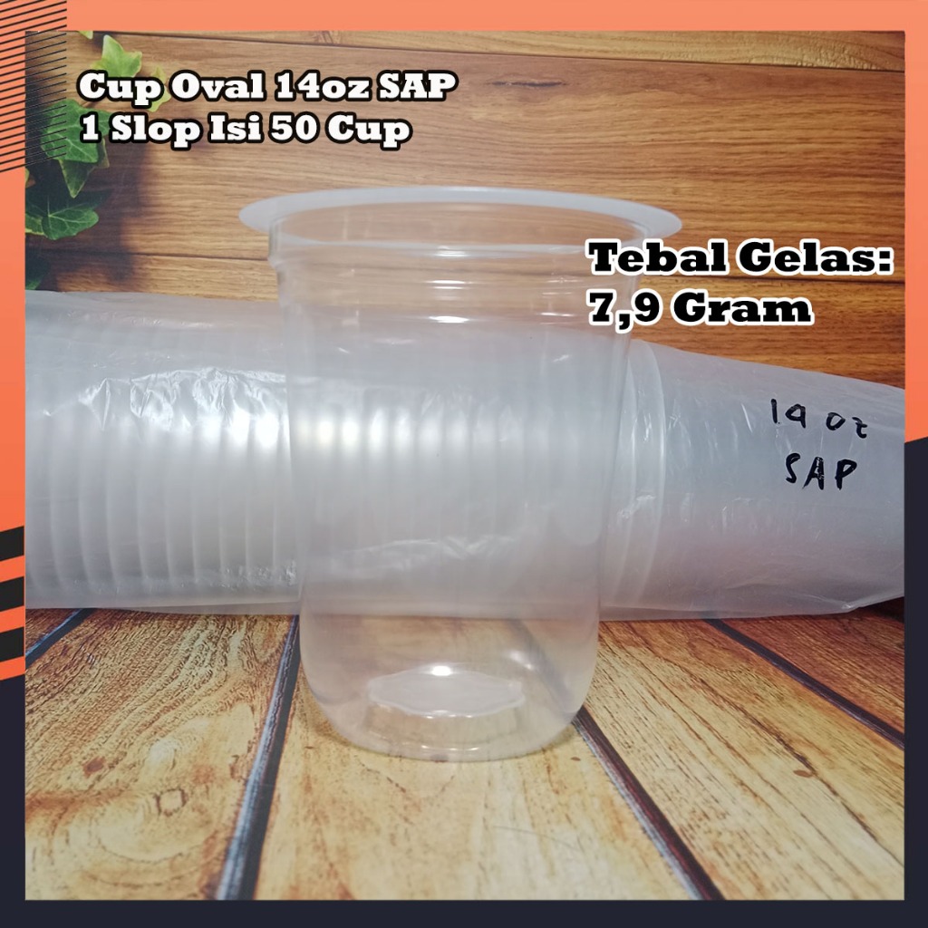 Gelas Plastik Cup Oval 14oz SAP 1 slop isi 50 pcs