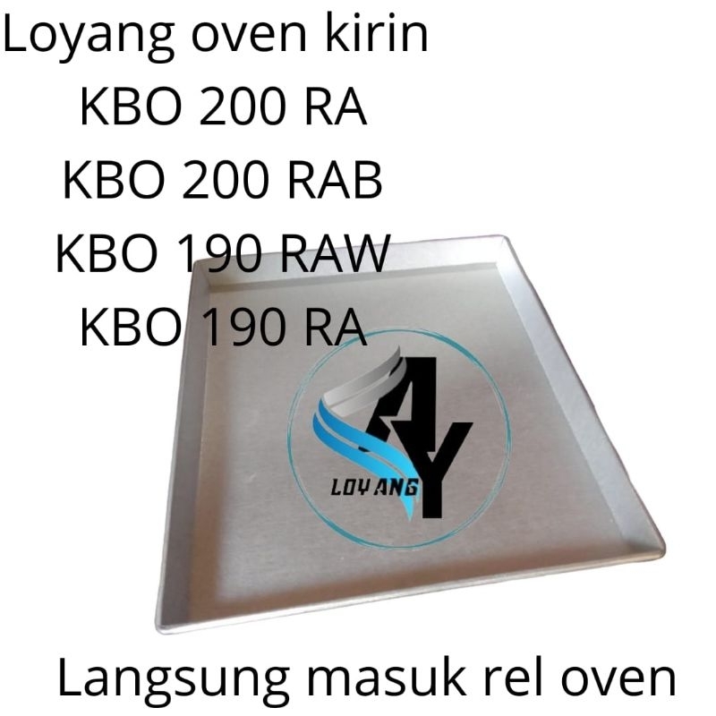 loyang oven Kirin KBO 190 RAW,KBO 190 RA, KBO 200 RAB, KBO 200 RA ,Bahan kalpalum dan aluminium
