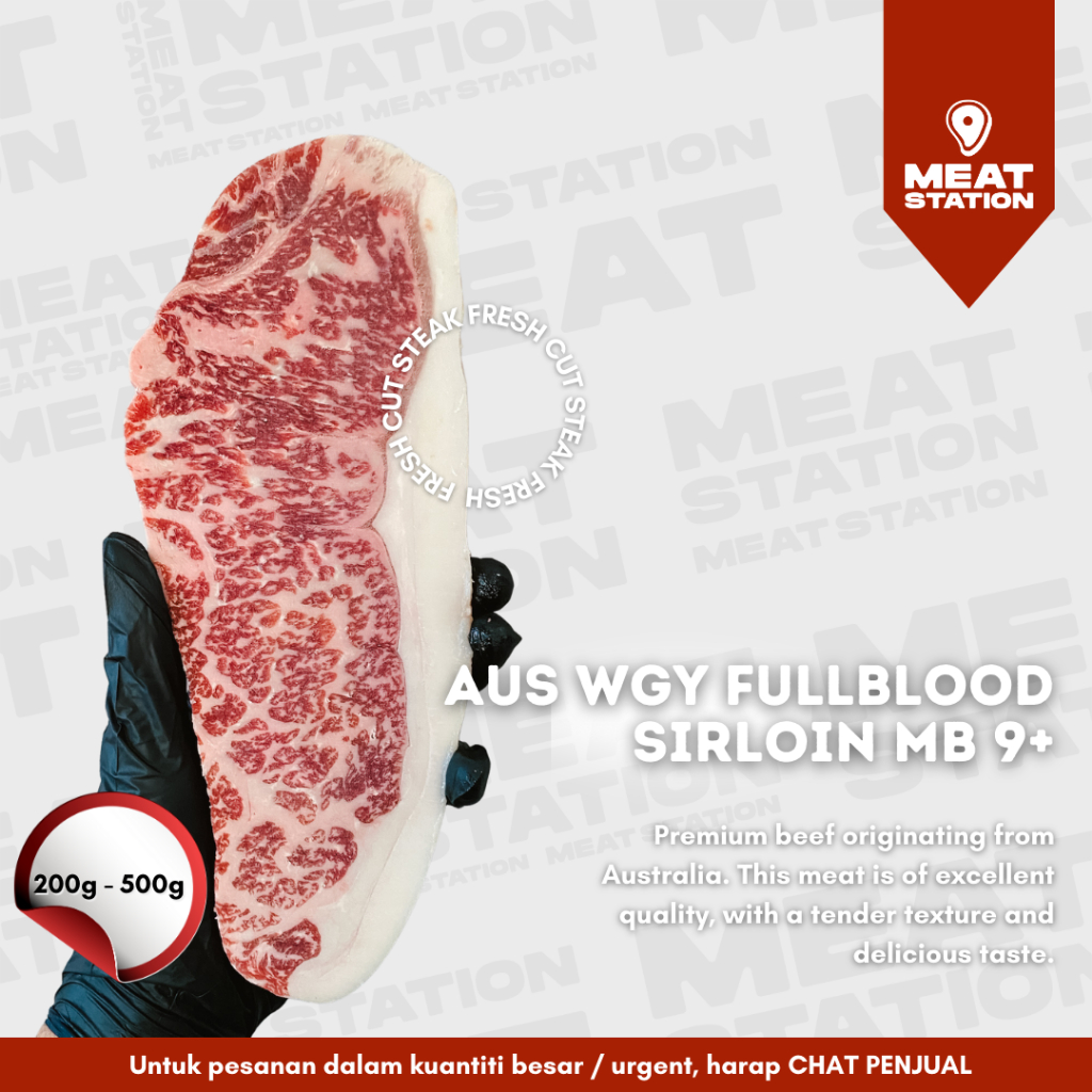 

AUS Wagyu Fullblood Sirloin MB 9+ / Beef Steak / Beef Impor