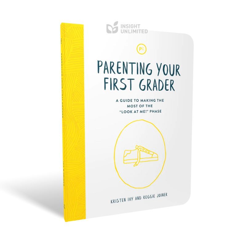 Parenting Your First Grader - Reggie Joiner & Kristen Ivy (ENGLISH)