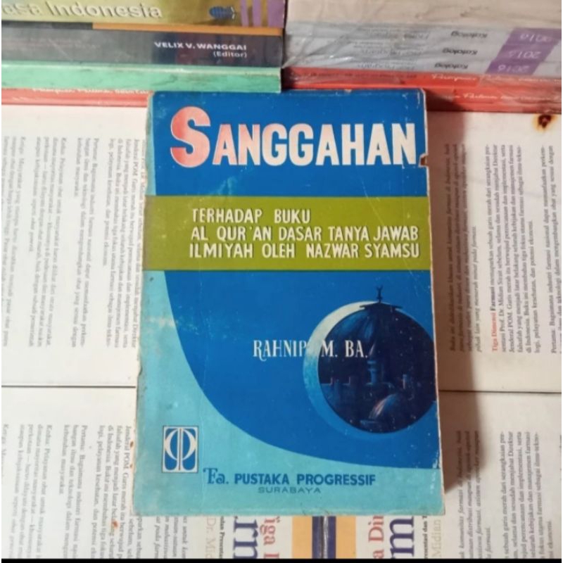 SANGGAHAN TERHADAP BUKU ALQURAN DASAR TANYA JAWAB ILMIAH OLEH NAZWAR SYAMSU