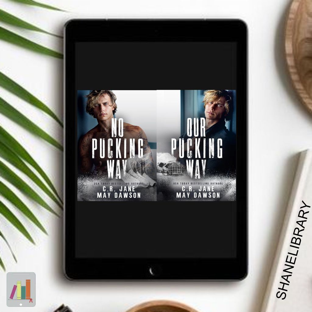 

No Pucking Way, Our Pucking Way by C.R. Jane, May Dawson