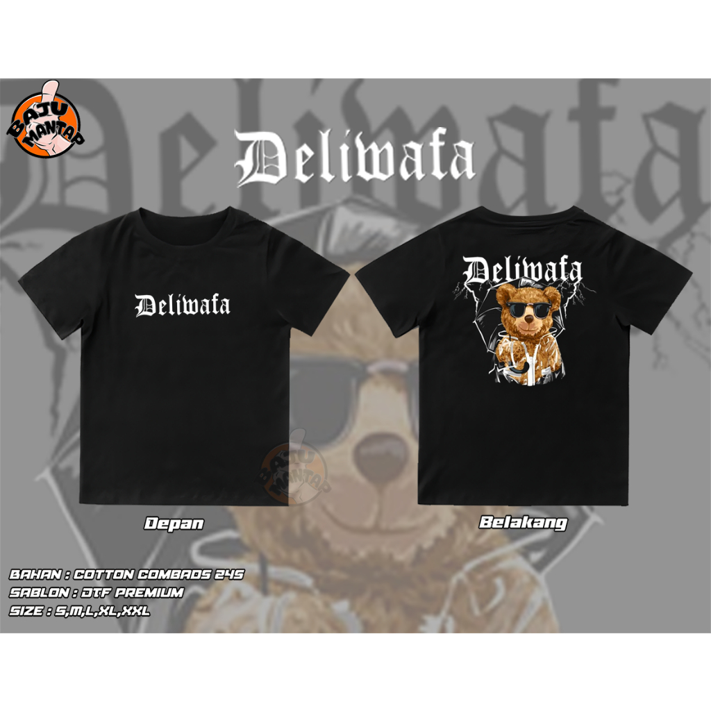 Baju Mantap [ Baju Anak ] Motif Deliwafa - Deliwafa Tshirt - Kaos DELIWAFA BEAR New 2024 - Kaos Dist