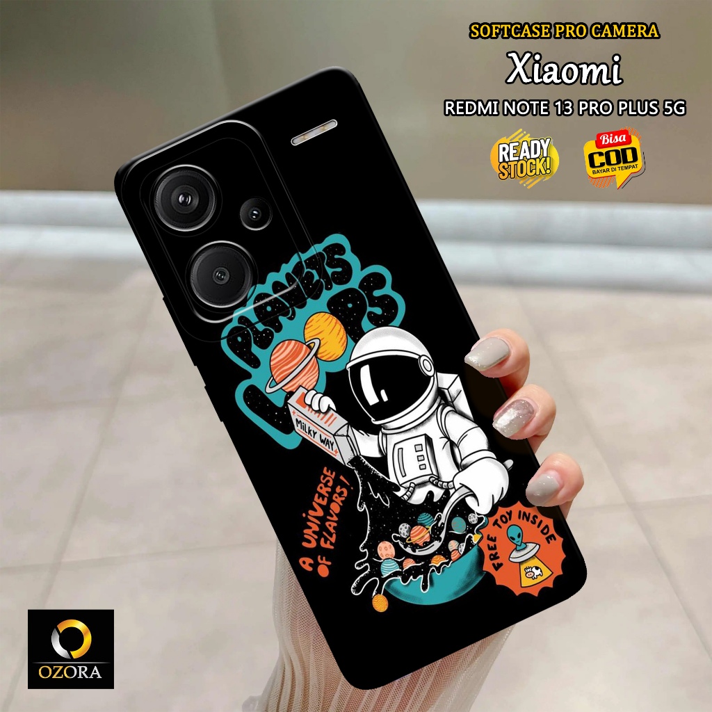 OZORA - Softcase Hp XIAOMI REDMI NOTE 13 PRO PLUS 5G Terbaru - Fashion Case Astronot - Case XIAOMI R