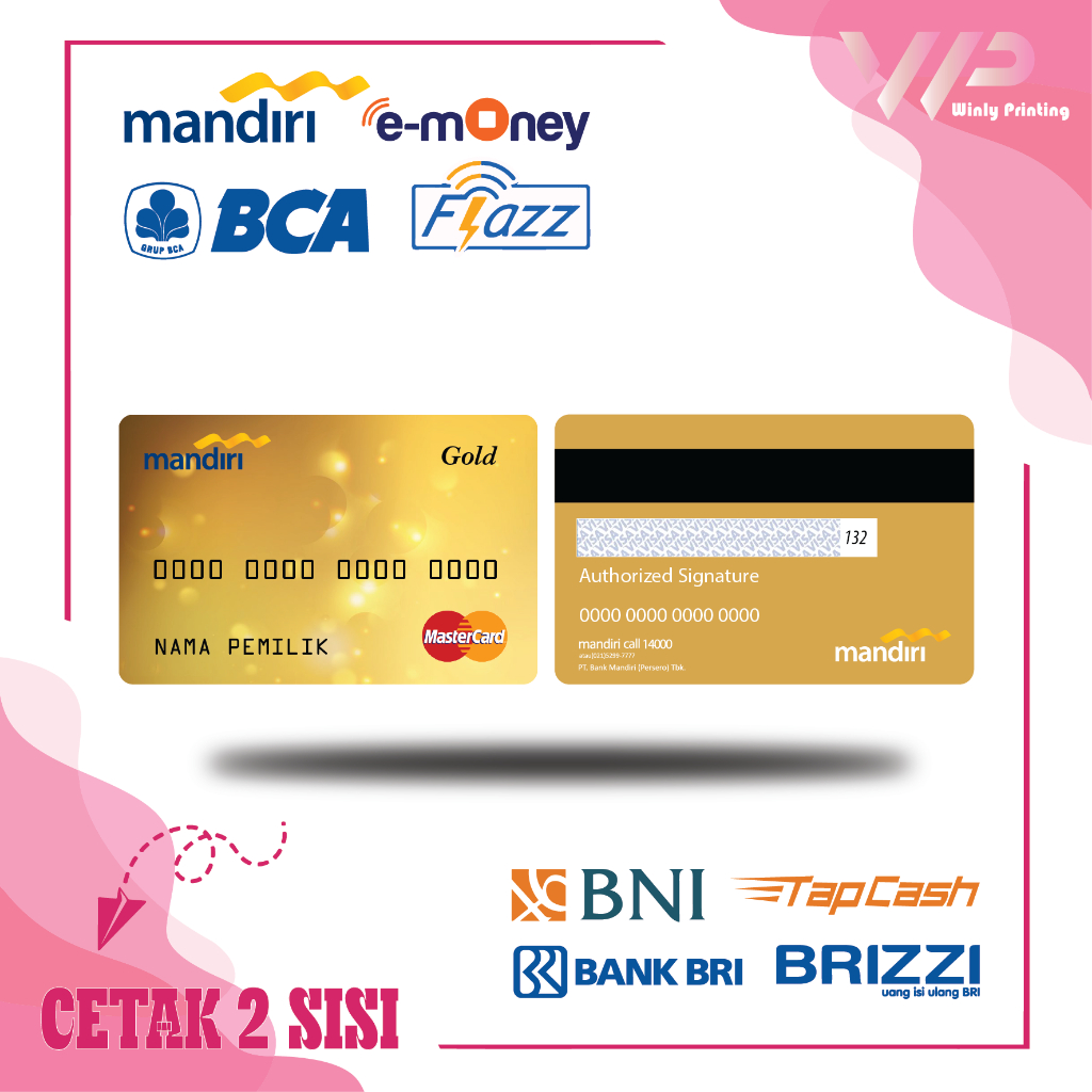 KARTU EMONEY DEBIT KREDIT PLATINUM GOLD MANDIRI FLAZZ BCA GEN 2 BNI TAPCASH BRIZZI BRI - 2 SISI