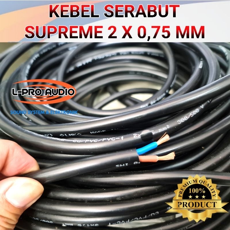 Kabel serabut 2x0,75 SUPREME NYMHY 2x0.75mm tembaga eceran harga per meter