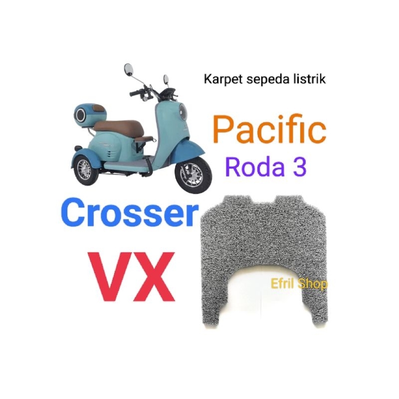 Karpet sepeda motor listrik roda tiga Pacific Crosser VX roda 3