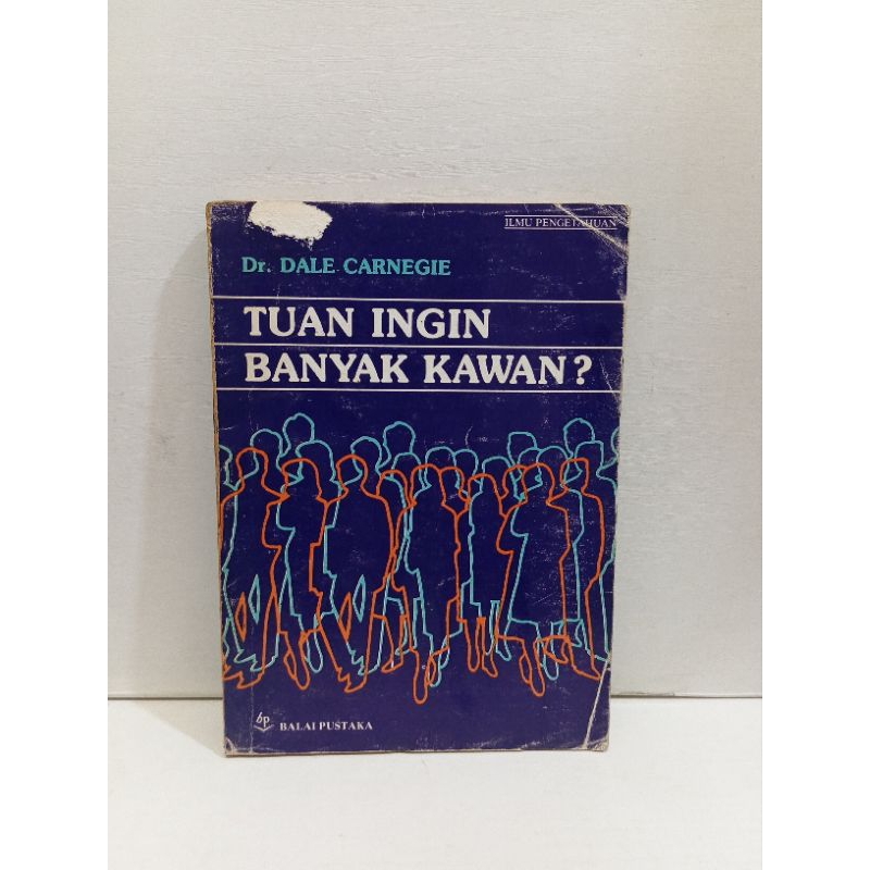 Buku Tuan Ingin Banyak Kawan? by Dale Carnegie