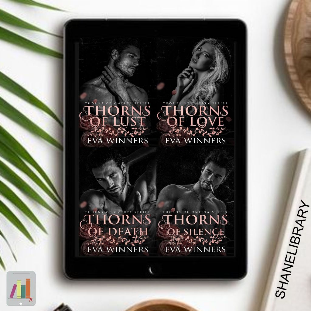 

Thorns of Lust,Thorns of Love,Thorns of Death,Thorns of Silence by Eva Winners
