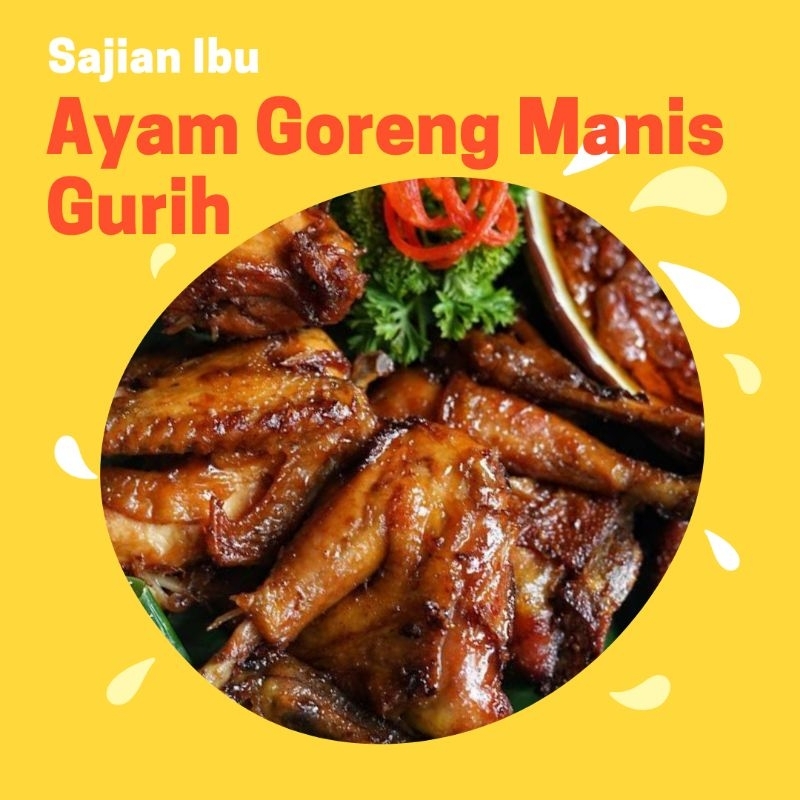 

AYAM GORENG KAMEUMEUT MANIS GURIH