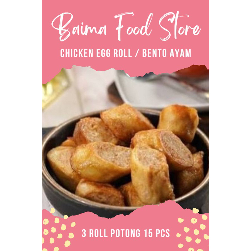 

Chicken Egg Roll / Bento Ayam (3 Roll Potong 15 Pcs)