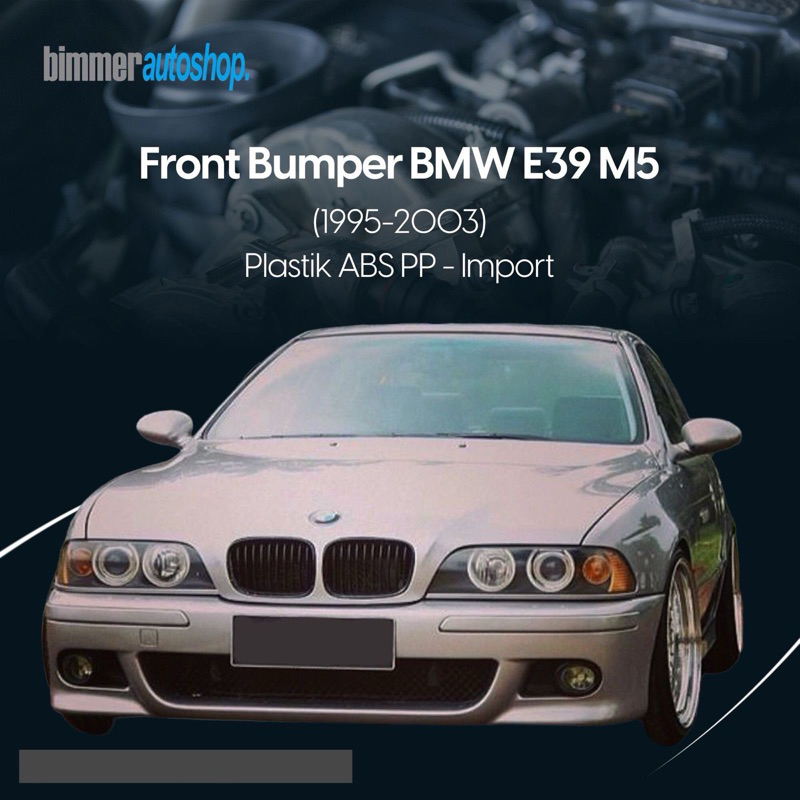 Bumper Depan BMW E39 M5 Plastik PP Import