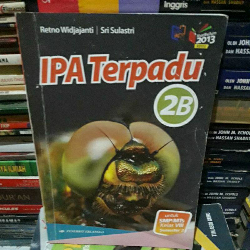 IPA TERPADU 2B Untuk SMP Kelas 2 Semester 2 ( Retno Widjjajanti)