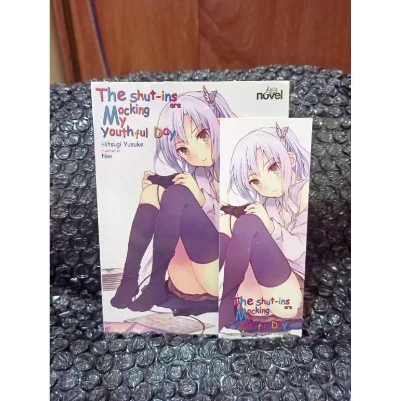Light Novel The Shut-Ins Are Mocking My Youthful Day Volume 1 ORI Bahasa Indonesia