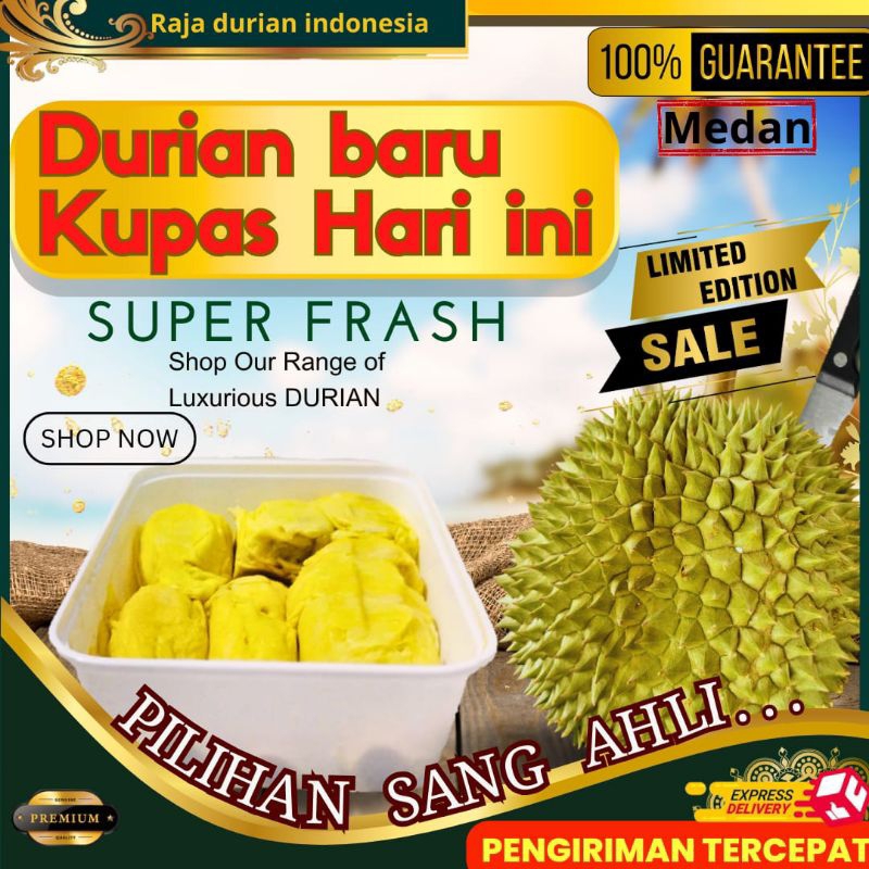 

DURIAN kupas Medan KING FRASH /DURIAN KUPAS MEDAN/PREMIUM No. 1 RDI