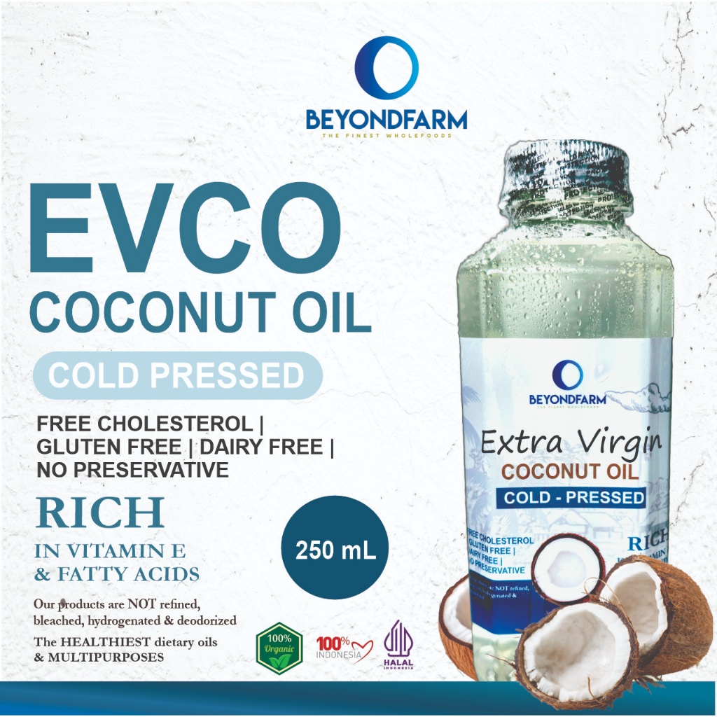

BEYONDFARM Extra Virgin Coconut Oil EVCO 250ml Food Grade Cold Pressed Process / Minyak Kelapa Murni 250ml
