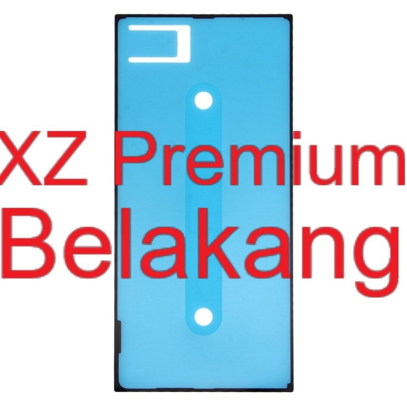 RzJ Original Adhesive Belakang  Adhesive Backdoor  Lem Perekat  Sony Xperia XZ Premium  G8141  G8142  SO4J  Docomo