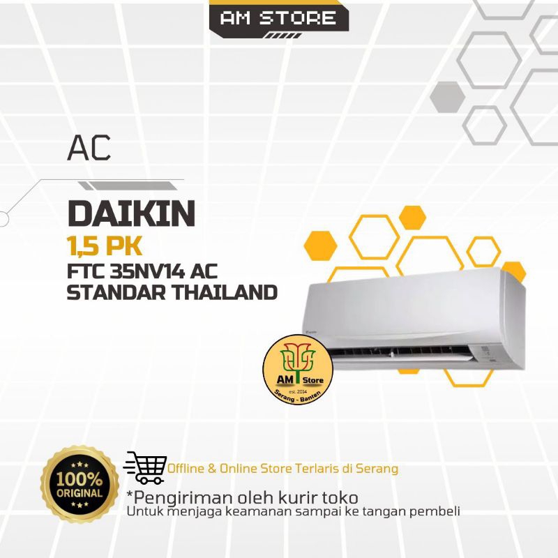 AC Daikin 1,5PK FTC 35NV14 Standar Thailand