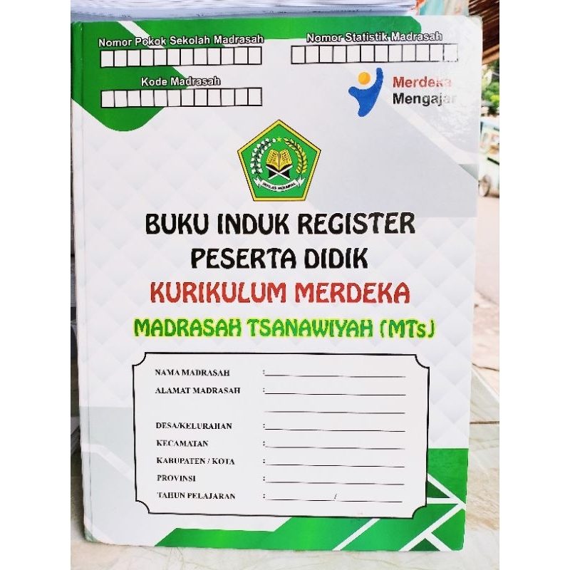 

BUKU INDUK REGISTER MADRASAH TSANAWIYAH - KURIKULUM MERDEKA / K13