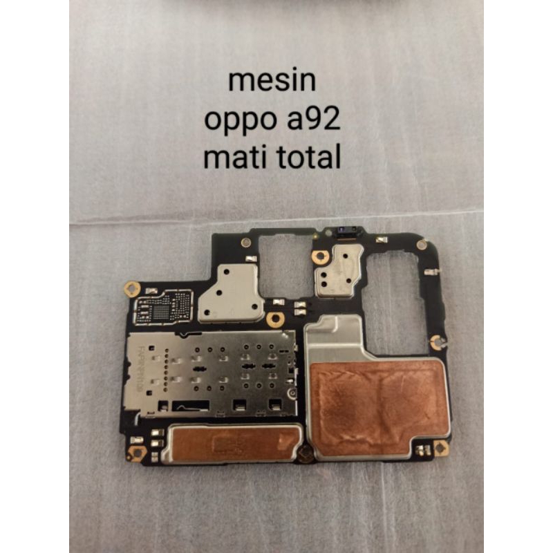 mesin copotan Oppo A92 mati total