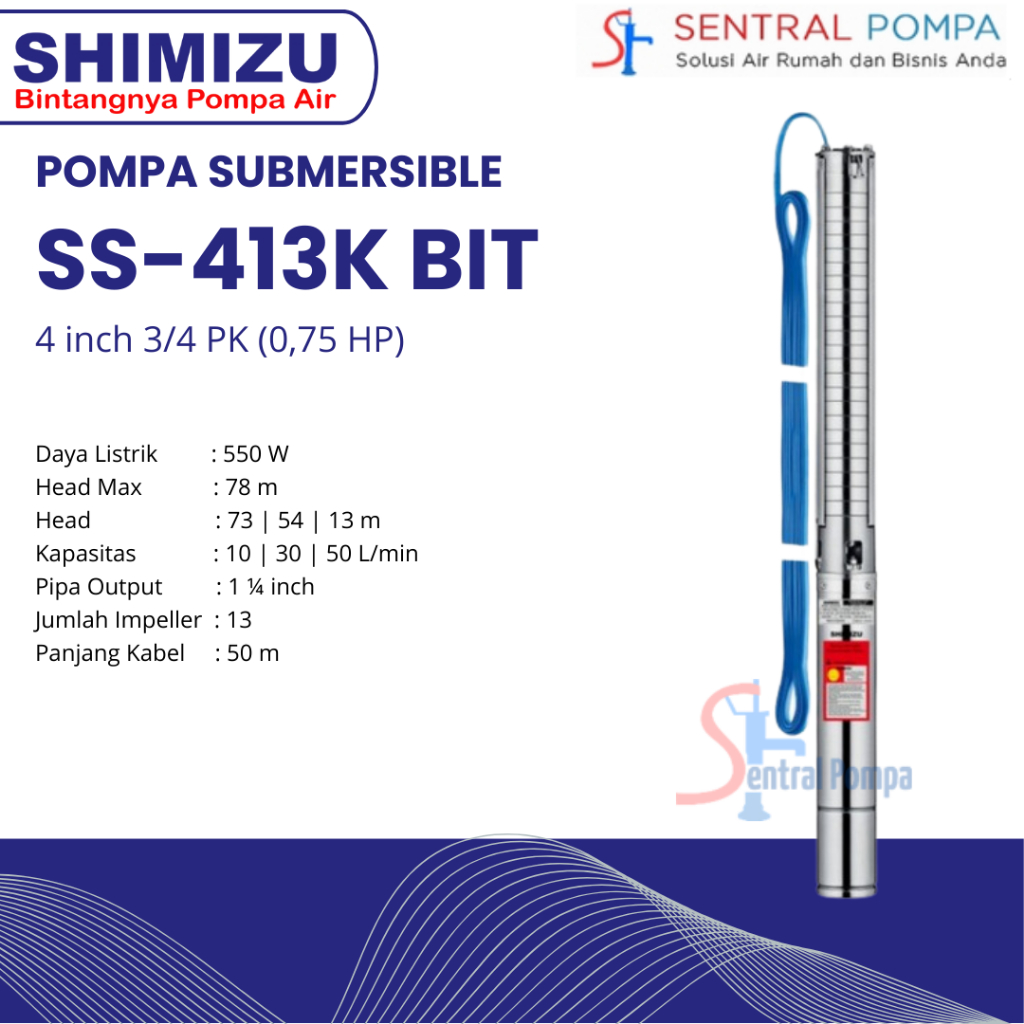 Shimizu SS-413K BIT Pompa Submersible 4 inch 3/4 HP Stainless + kabel | Sentral Pompa