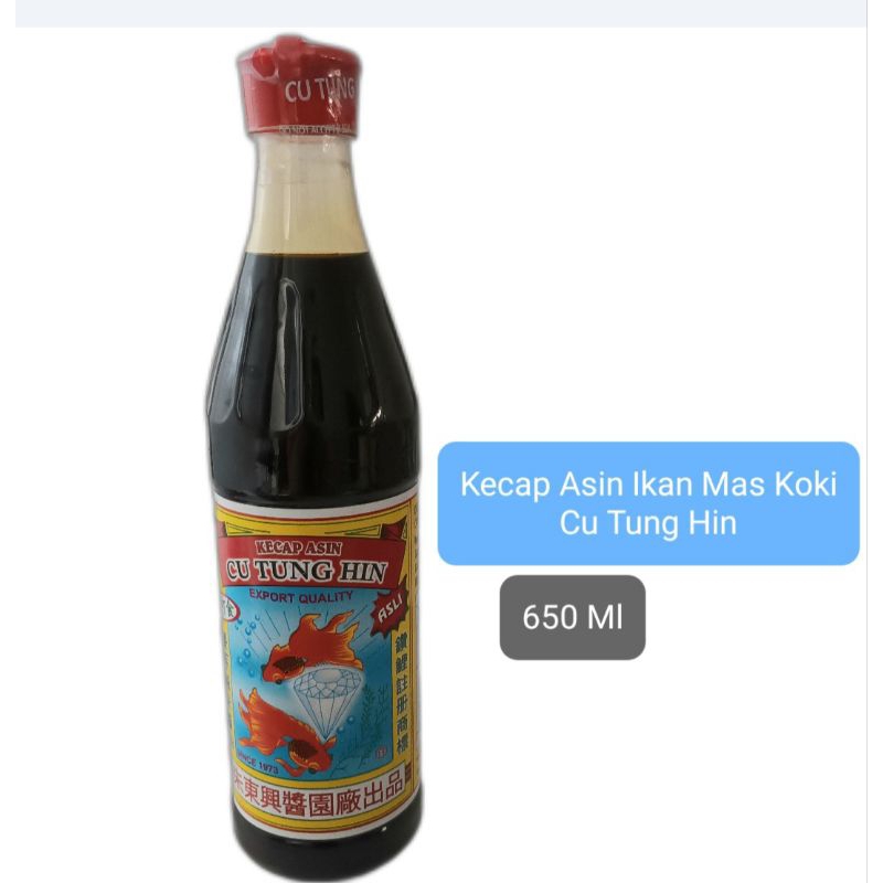 Kecap Asin Cu Tung Hin / Ikan  Asin Cap Mas Koki 650 Ml