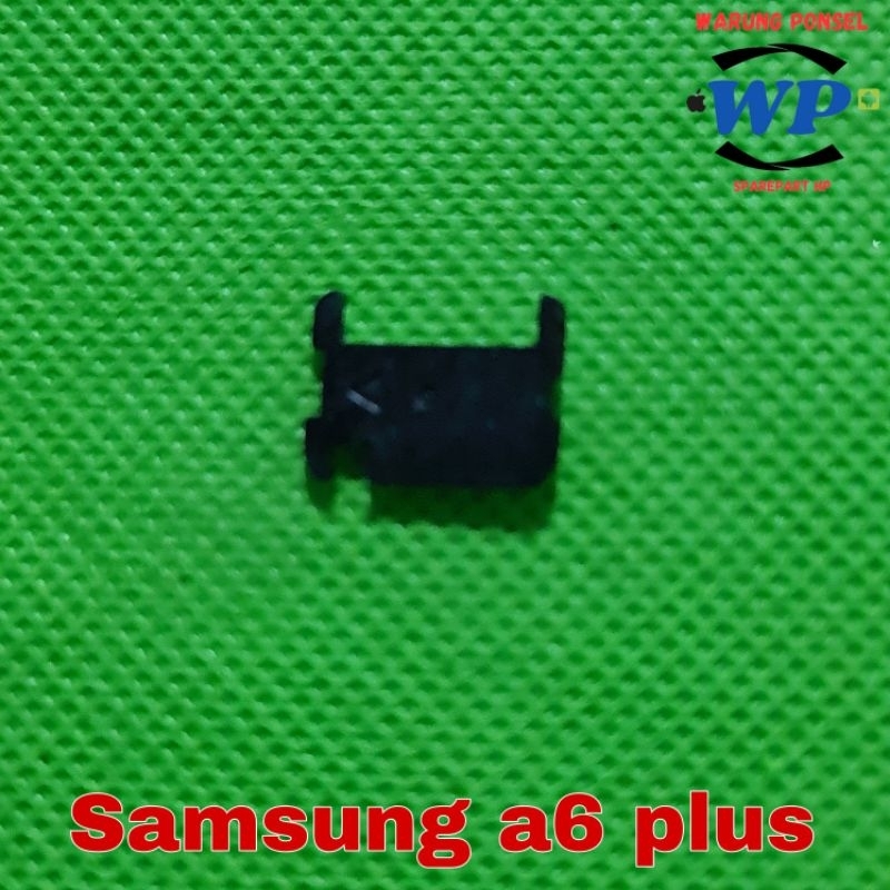 PENUTUP SOKET LCD SAMSUNG A6 PLUS A605 ORI COPOTAN