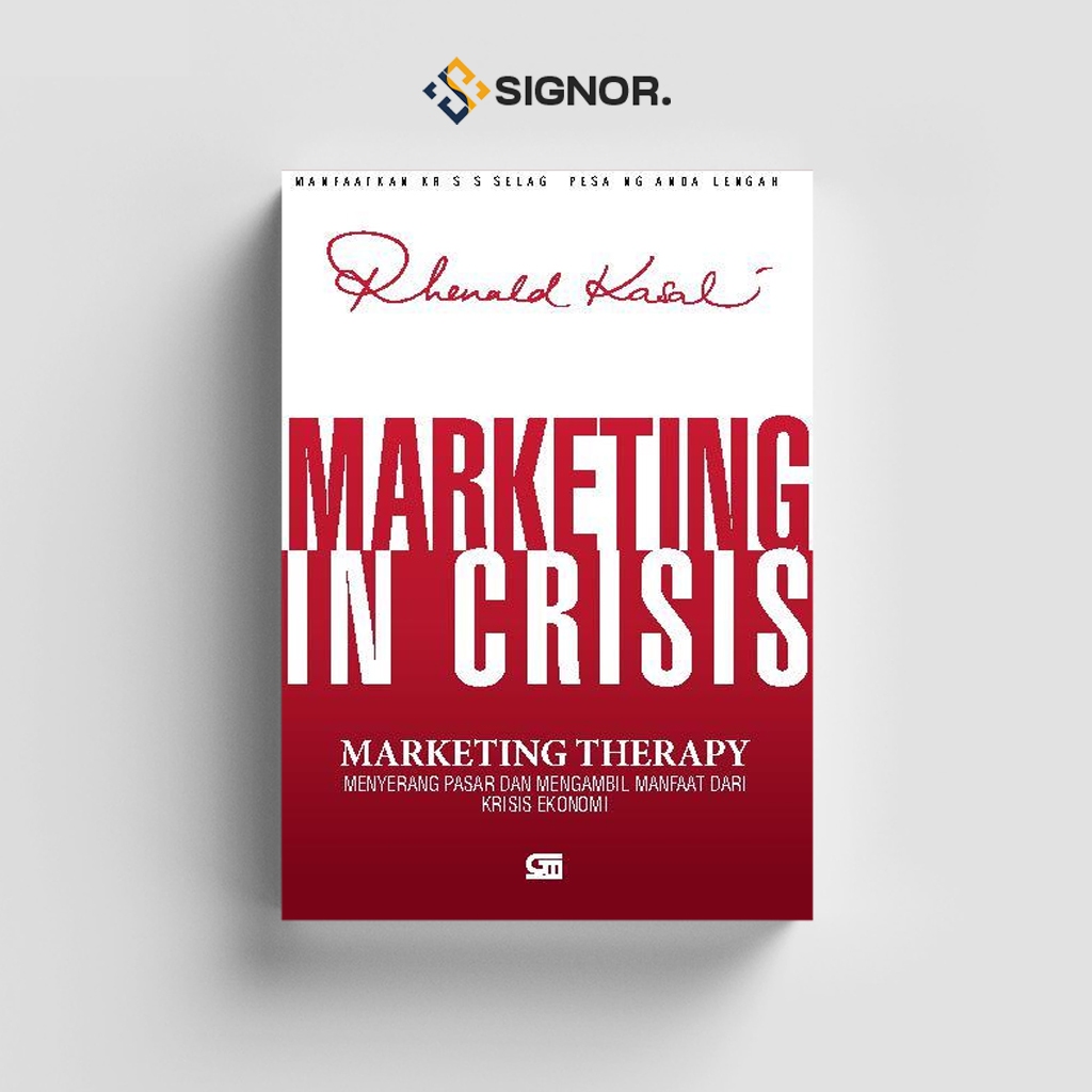 

[ID582] Marketing in Crisis - Rhenald Kasali