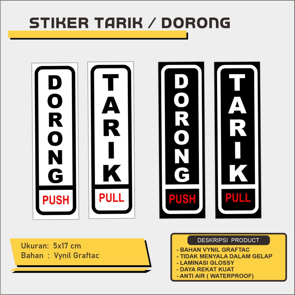 

STIKER PINTU TARIK DAN DORONG, STIKER TARIK, STIKER DORONG