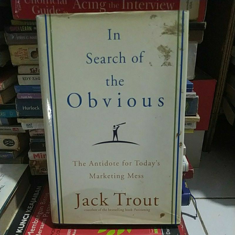In search of the obvious - jack trout