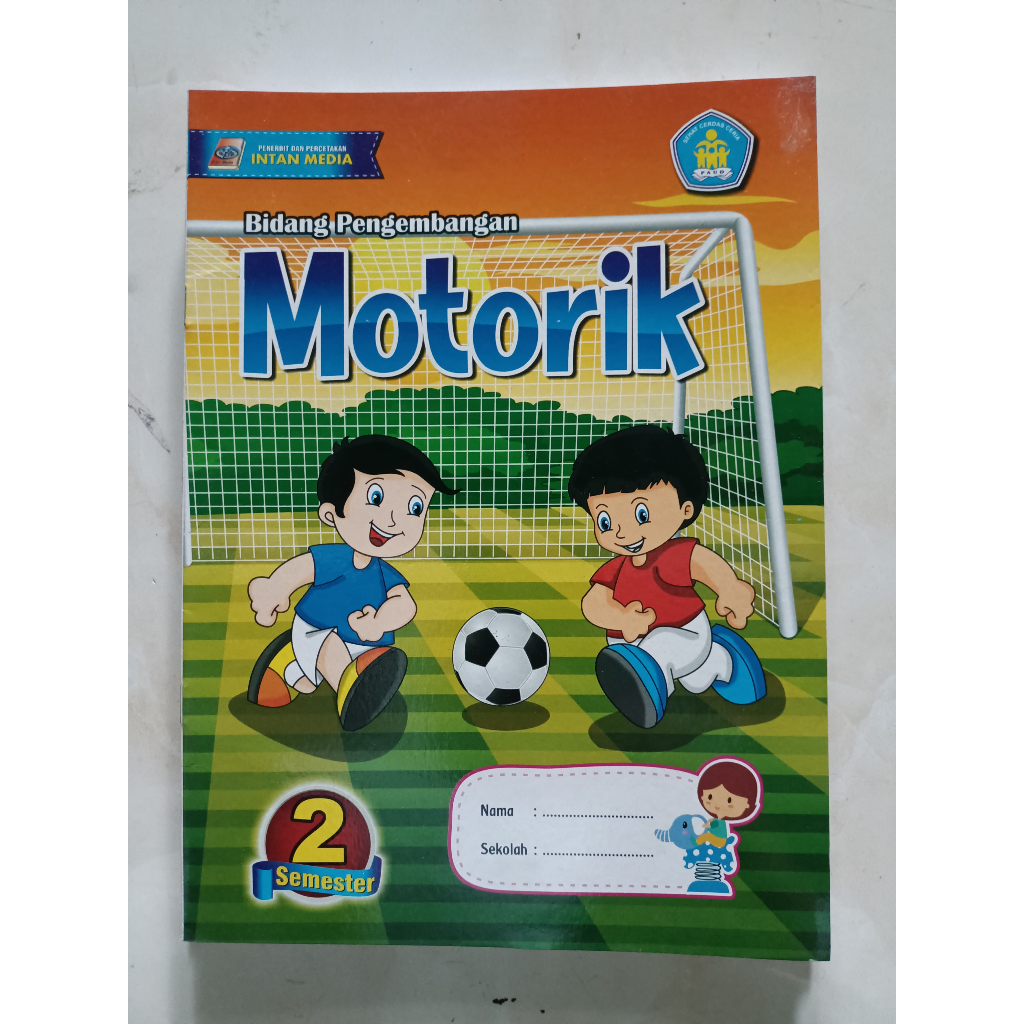 

Buku Pengembangan untuk KB Semester 2: Motorik