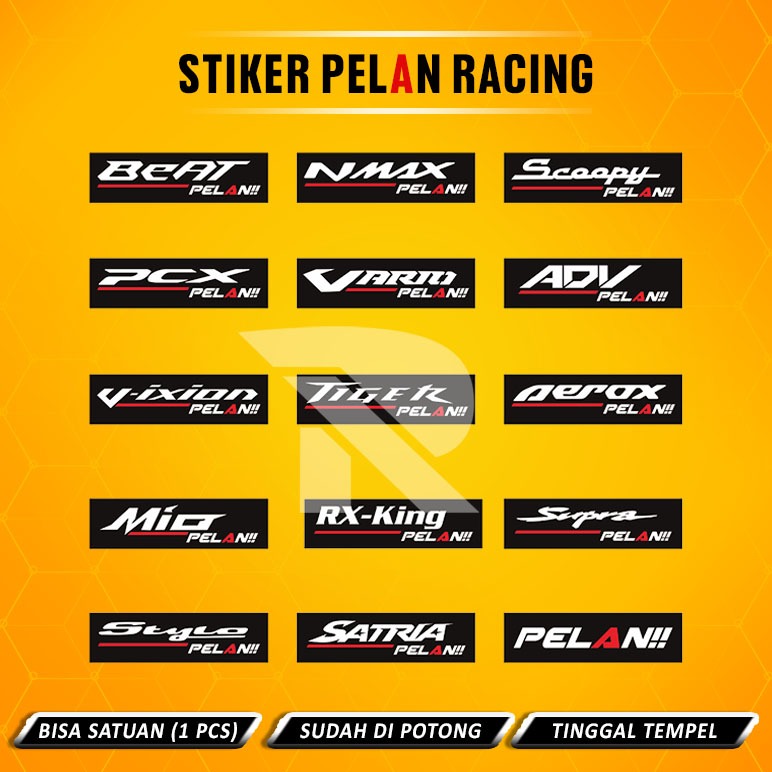 

[1PCS] Stiker Viral Pelan Racing - Sticker Motor Beat Vario Scoopy N Max Setiker Vixion Tiger