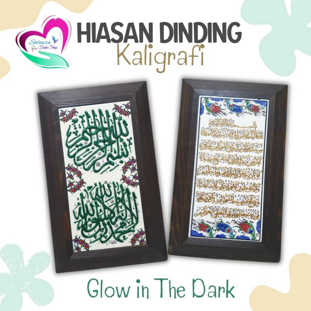 HIASAN DINDING KALIGRAFI GLOW IN THE DARK | PAJANGAN RUMAH KALIGRAFI ORI TURKI | SOUVENIR TURKI