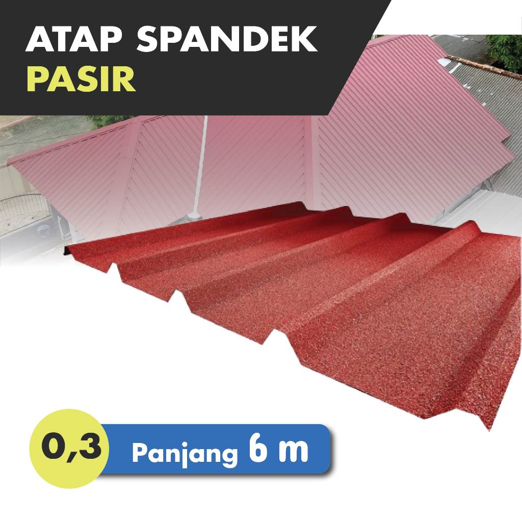 Spandek Pasir / Spandek 0,3 mm x 6 m / Atap Spandeck / Spandek Warna