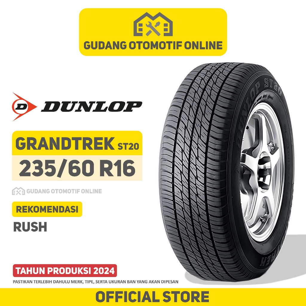 BAN MOBIL RUSH BAN DUNLOP GRANDTREK ST20 235/60 R16 - BAN MOBIL PENUMPANG