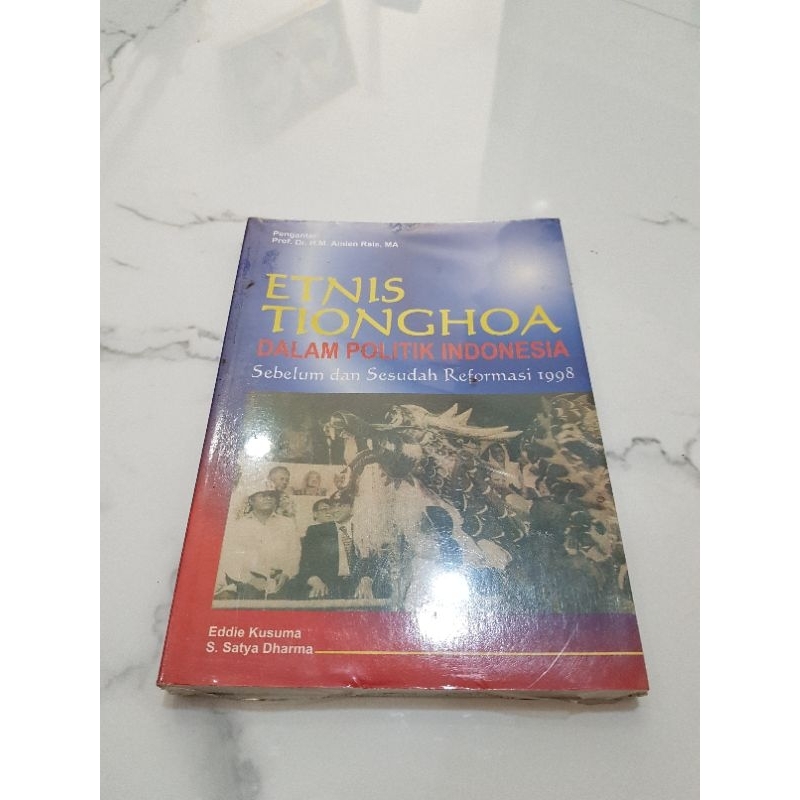 BUKU ETNIS TIONGHOA DALAM POLITIK INDONESIA BY WDDIE KUSUMA