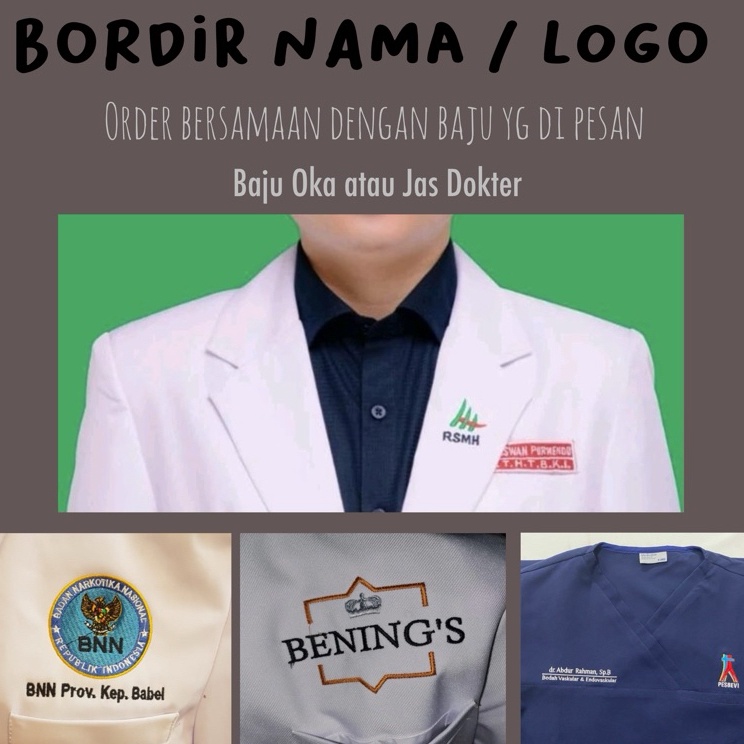 

Serbu Spesial BORDIR NAMANAME TAGLOGOJAS DOKTERSNELIJAS KOASBAJU JAGAOKA