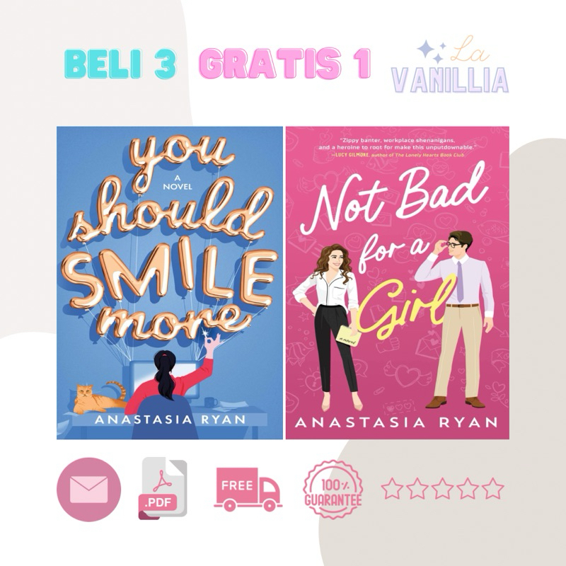

You Should Smile More Not Bad for a Girl by Anastasia Ryan