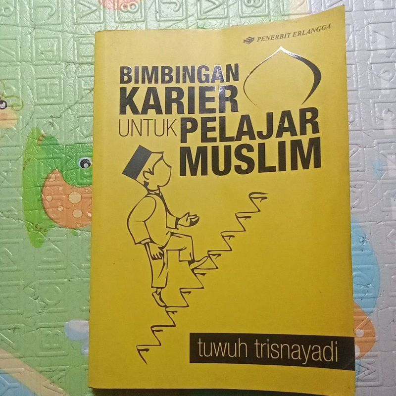 Buku Original Murah - Buku bimbingan karier untuk pelajar muslim by tuwuh trisnayadi
