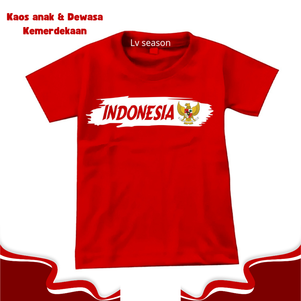 READY Kaos Distro Anak Kemerdekaan Indonesia / Baju 17 Agustusan Dirgahayu Merah Putih , BAJU ANAK MERDEKA 1- 10 TAHUN , BAJU INDONESIA MERDEKA TERMURAH