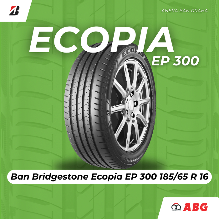 Ban Mobil Bridgestone Ecopia EP 300 185 65 R15
