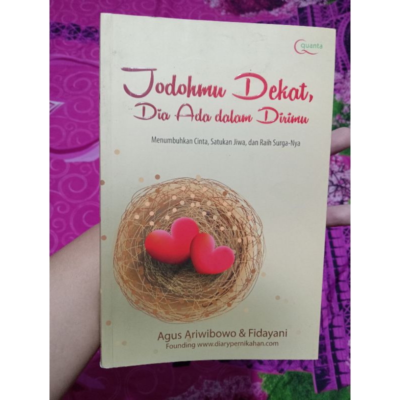

Buku Jodohmu Dekat Dia Ada Dalam Dirimu Karya Agus Ariwibowo dan Fidayani