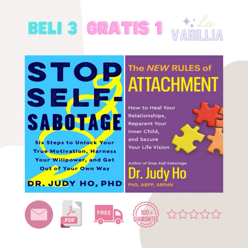 

Stop Self-Sabotage The New Rules of Attachment by Dr Judy Ho