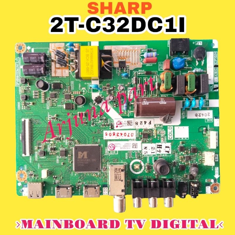 MAINBOARD TV SHARP 2T-C32DC1I / MB TV SHARP 2T-C32DC1I / MESIN TV SHARP 2T-C32DC1I / MODUL TV SHARP 