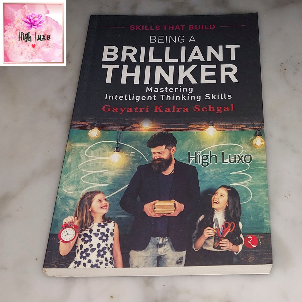 Buku Being A Brilliant Thinker Mastering Intelligent Thinking Skills That Build Impor Import English