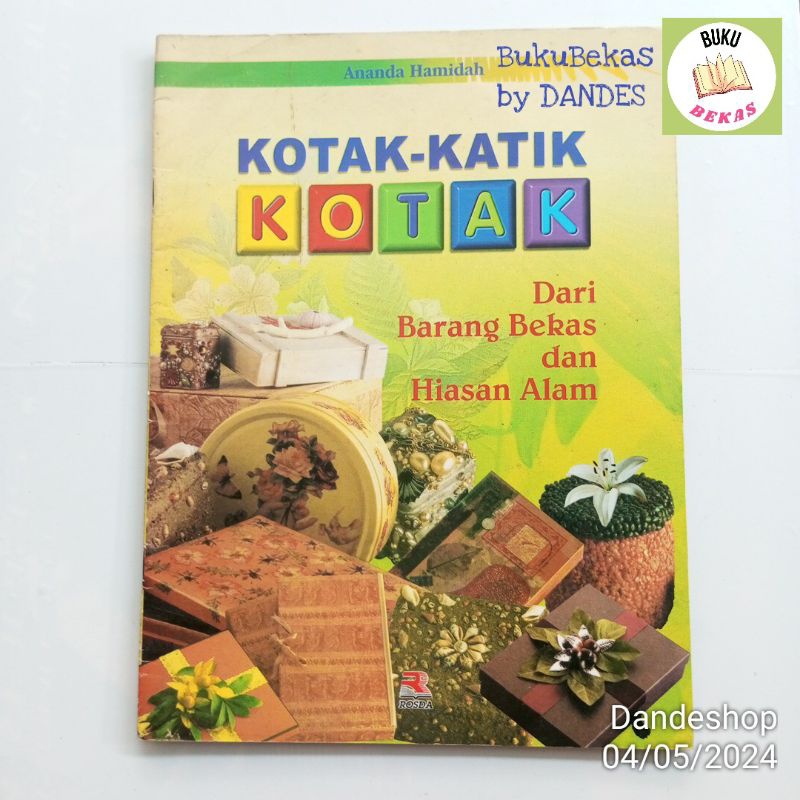Kotak Katik Kotak - Dari Barang Bekas dan Hiasan Alam - Buku Pengetahuan Anak Bekas Preloved