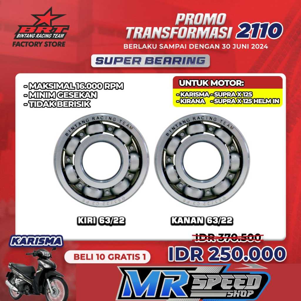 SUPER BEARING KRUK AS BRT KARISMA / KIRANA / SUPRA X 125 / SUPRA X 125 HELM IN
